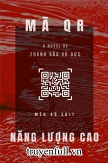 Truyện Mã QR Năng Lượng Cao