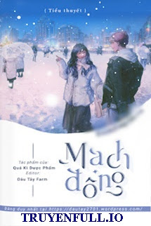 Truyện Mạch Đông - Quá Kỳ Dược Phẩm