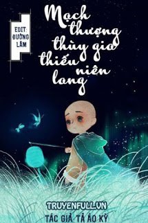 Truyện Mạch Thượng Thùy Gia Thiếu Niên Lang