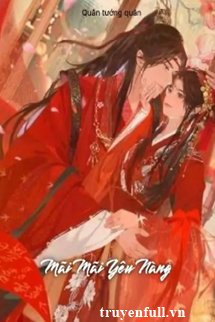 Truyện Mãi Mãi Yêu Nàng