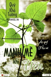 Truyện Mạnh Mẽ Khi Yêu