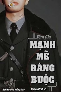Truyện Mạnh Mẽ Ràng Buộc