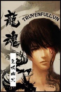 Truyện 【Mãnh Quỷ Chi Nhất】- Long Hồn