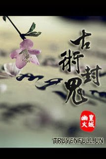 Truyện [Mãnh Quỷ Hệ Liệt] Cổ Thuật Phong Quỷ