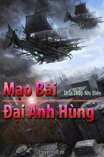 Truyện Mạo Bài Đại Anh Hùng
