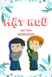 Truyện Mật Ngữ - Lời Ngọt Ngào