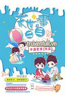 Truyện Mạt Thế Hai, Ba Sự