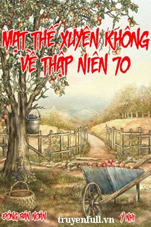 Truyện Mạt Thế Xuyên Không Về Tn70