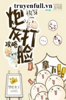 Truyện Mau Xuyên: Pháo Hôi Vả Mặt Công Lược