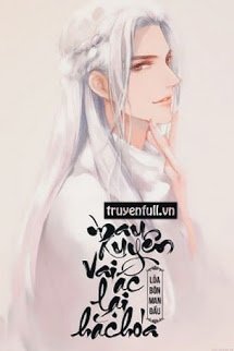 Truyện Mau Xuyên: Vai Ác Lại Hắc Hóa