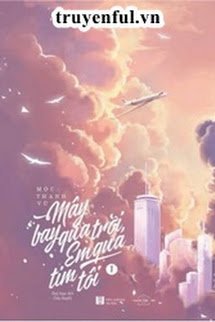 Truyện Mây Bay Qua Trời, Em Qua Tim Tôi