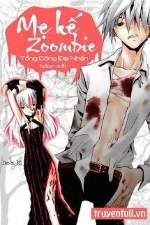 Truyện Mẹ Kế Zombie