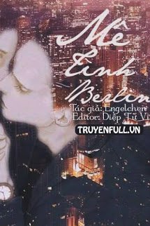 Truyện Mê Tình Berlin