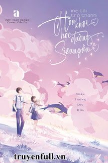 Truyện Mẹ Tôi Trở Thành Hoa Khôi Học Đường Siêu Ngầu