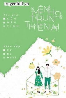 Truyện Mệnh Trung Thiên Ái