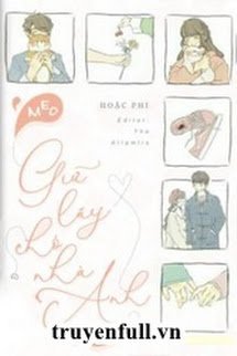 Truyện Meo, Giữ Lấy Chó Nhà Anh Đi!