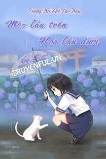 Truyện Mèo Lầu Trên, Hoa Lầu Dưới