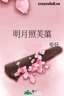 Truyện Minh Nguyệt Chiếu Hoa Sen