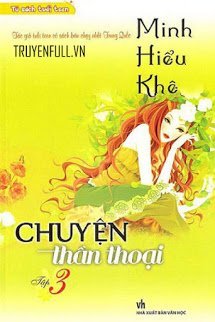 Truyện Minh Nhược Hiểu Khê 3: Chuyện Thần Thoại
