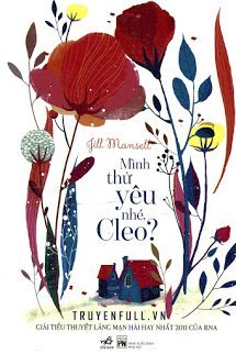 Truyện Mình Thử Yêu Nhé, Cleo?