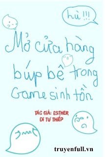 Truyện Mở Cửa Hàng Búp Bê Trong Game Sinh Tồn