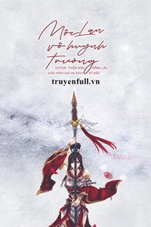 Truyện Mộc Lan Vô Huynh Trưởng