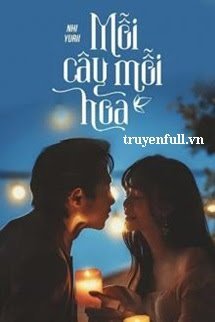 Truyện Mỗi Cây Mỗi Hoa