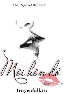 Truyện Môi Hôn Đỏ