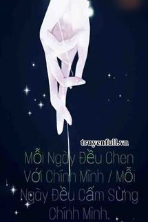 Truyện Mỗi Ngày Đều Ghen Với Chính Mình/Mỗi Ngày Đều Cắm Sừng Chính Mình