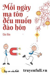 Truyện Mỗi Ngày Ma Tôn Đều Đang Đào Hôn