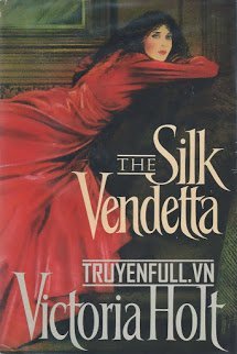 Truyện Mối Thù Tơ Lụa