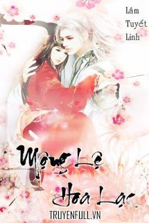 Truyện Mộng Lệ Hoa Lạc