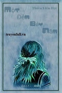 Truyện Một Đêm Bảy Năm