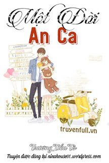 Truyện Một Đời An Ca
