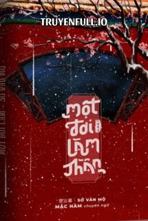 Truyện Một Đời Làm Thần - Sở Vân Mộ