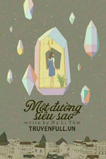 Truyện Một Đường Siêu Sao