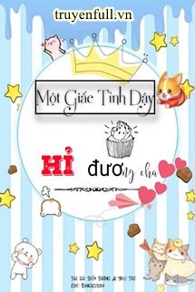 Truyện Một Giấc Tỉnh Dậy Hỉ Đương Cha