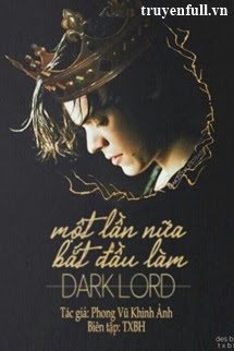 Truyện Một Lần Nữa Bắt Đầu Làm Dark Lord