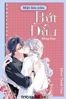 Truyện Một Lần Nữa Bắt Đầu