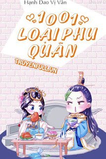 Truyện Một Ngàn Linh Một Loại Phu Quân