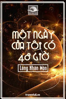 Truyện Một Ngày Của Tôi Có 48 Giờ