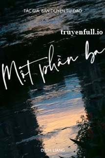 Truyện Một Phần Ba - Bán Duyên Tu Đạo