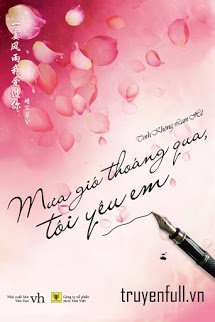 Truyện Mưa Gió Thoáng Qua, Tôi Yêu Em