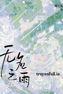 Truyện Mưa Không Tên - Na Khả Lộ Lộ