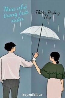 Truyện Mưa Nhỏ Trong Trời Xuân