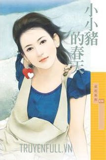 Truyện Mùa Xuân Của Tiểu Trư