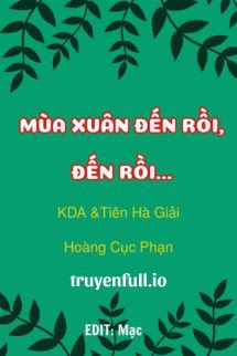 Truyện Mùa Xuân Đến Rồi, Đến Rồi