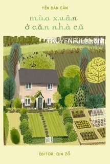 Truyện Mùa Xuân Ở Căn Nhà Cũ