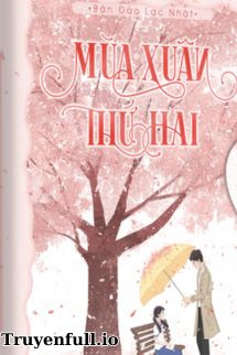 Truyện Mùa Xuân Thứ Hai - Bán Đảo Lạc Nhật