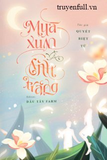 Truyện Mùa Xuân Và Ánh Trăng